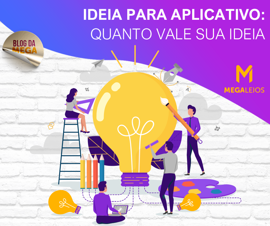 Ideia para aplicativo: quanto vale sua ideia