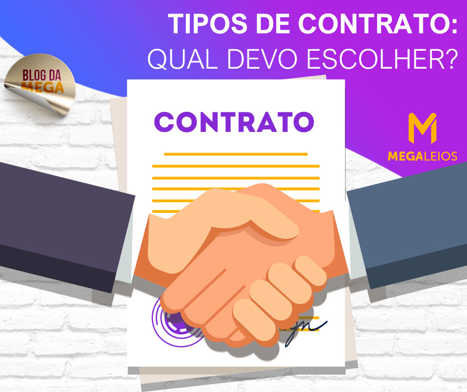 Tipos de contrato: qual devo escolher?