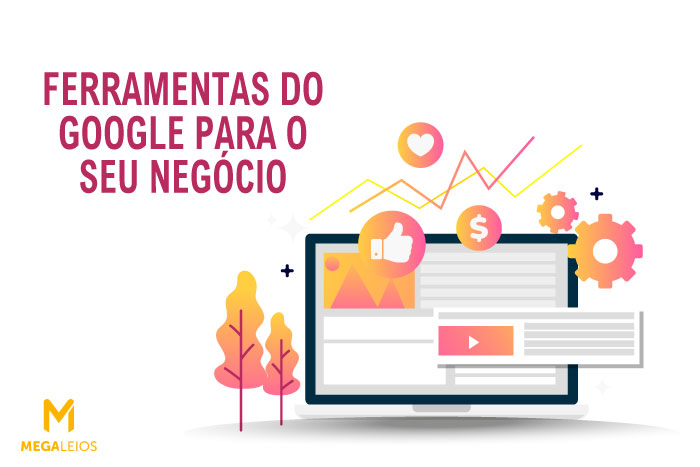 Ferramentas do Google para o seu negócio